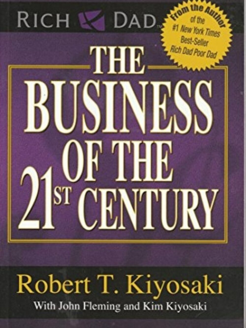 The Business of the 21st Century Robert Kiyosaki Paperback